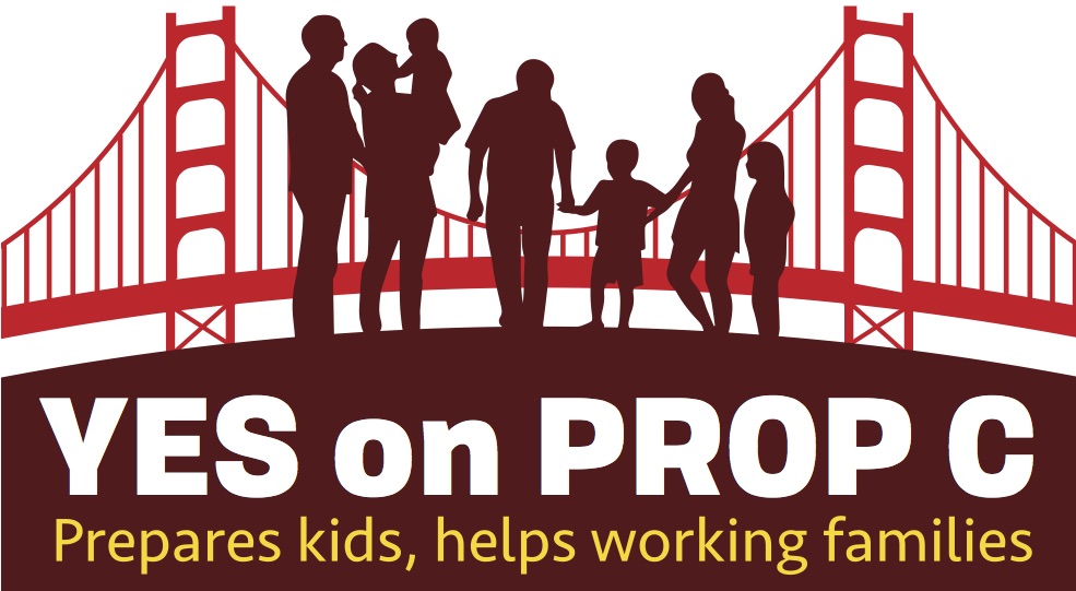Yes on Prop C - Prepares kids, helps working families (logo with silhouettes of families in front of Golden Gate Bridge)